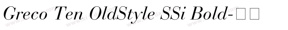 Greco Ten OldStyle SSi Bold字体转换